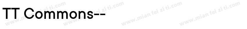 TT Commons-常规字体转换
